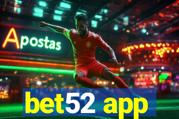 bet52 app